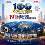 100 Countries Connect with 19th Global Film Festival Noida 2026